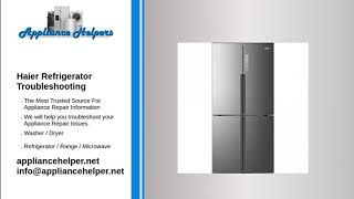 Haier Refrigerator Troubleshooting [upl. by Orth]