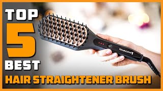 Best Hair Straightener Brushes in 2024  Top 5 Hair Straightener Brushes Review [upl. by Attekahs437]