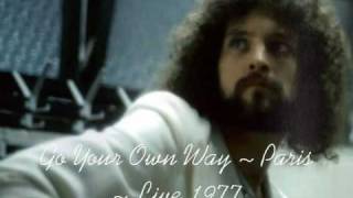 Fleetwood Mac  Go Your Own Way  Paris Live 1977 [upl. by Llenrep421]