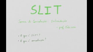 Introdução a Soma de Convolução  definição [upl. by Garihc934]