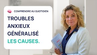 7 CAUSES DU TROUBLE ANXIEUX GÉNÉRALISÉ TAG [upl. by Mahala552]