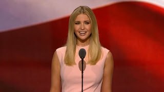 Ivanka Trump Full Speech at Republican Convention [upl. by Eaned367]