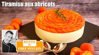 Tiramisu aux abricots  Recette par Chef Sylvain [upl. by Dusa477]