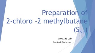 Preparation of 2Chloro2methylbutane SN1 [upl. by Mercy]