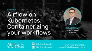 Airflow on Kubernetes Containerizing your workflows [upl. by Arun]