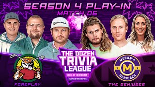 Foreplay vs The Geniuses  Match 06  The Dozen Trivia League Season 4 PlayIn Tournament [upl. by Ailido705]