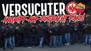 Roma vs Frankfurt Versuchter Angriff auf EintrachtFans [upl. by Yrrok]