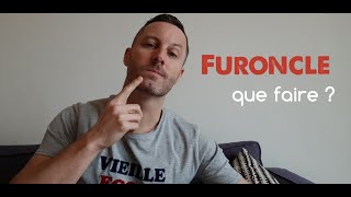 FURONCLE  symptômes et traitements [upl. by Cicely50]