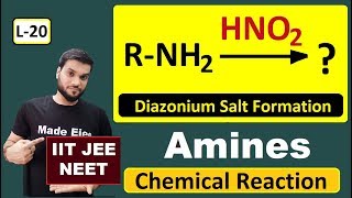 L20 Amine reaction with HNO2  Diazonium Salt Formation  with Mechanism by Arvind Arora [upl. by Lower]