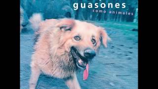 Guasones  Todavia AUDIO [upl. by Irrehc]