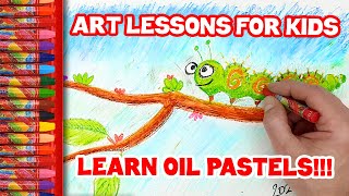 LEARN OIL PASTELS ART LESSONS FOR KIDS [upl. by Hairem]