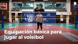 Equipación básica para jugar  Voleibol [upl. by Doownyl]