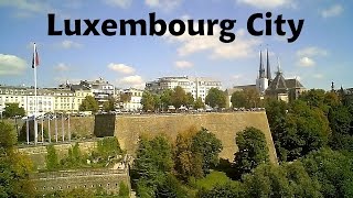 LUXEMBOURG capital City [upl. by Amor642]