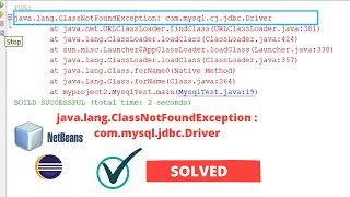 javalangClassNotFoundException commysqljdbcDriver  Jdbc error in Netbeans amp Eclipse  Solved [upl. by Phillis]