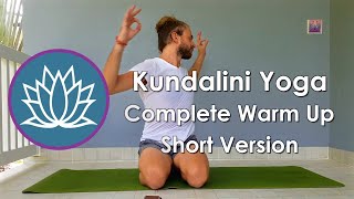 Kundalini Yoga Complete Warm Up Series  30min Version [upl. by Nileek246]