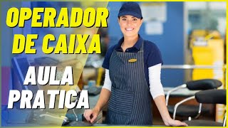 LIVE CURSO de OPERADOR de CAIXA  AULA PRATICA COMPLETA [upl. by Aerbas573]