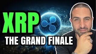 XRP THE GRAND FINALE [upl. by Godfrey]