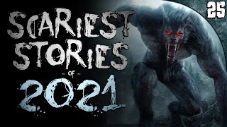 25 SCARIEST Stories I Narrated in 2021 [upl. by Asiruam]