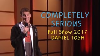 Daniel Tosh FULL Stand Up  Completely Serious 2007 [upl. by Amado683]