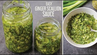 Easy Ginger Scallion Sauce in Oil  Chinese Recipe [upl. by Ahtennek]