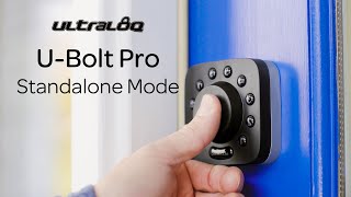 Ultraloq UBolt Pro  Standalone Mode Setup [upl. by Rutledge]