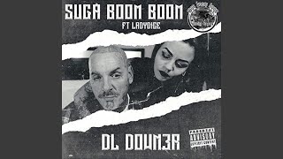 Suga Boom Boom feat LadyDice [upl. by Eninaj]