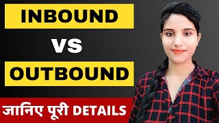 What is The Difference Between Inbound And Outbound Calls in BPO in Hindi  Sales Call Training [upl. by Anetsirhc]