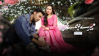 Mere HumSafar OST  Male Version  Hania Aamir  Farhan Saeed  ARY Digital [upl. by Drahnreb247]