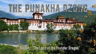 Bhutans Punakha Dzong [upl. by Erv]