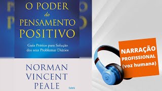 Audiolivro  O Poder do Pensamento Positivo [upl. by Yesnik]