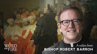 Bishop Barron on Catholicism and the Reformation [upl. by Irv]