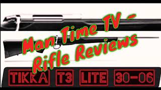 Tikka T3 Lite 3006 Rifle Review  Range time 2019 [upl. by Heall]