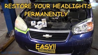 How To Super Clean Your Headlights  PERMANENTLY [upl. by Yvad]