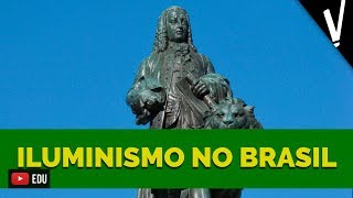 ILUMINISMO NO BRASIL Reformismo Ilustrado │História do Brasil [upl. by Alyworth]