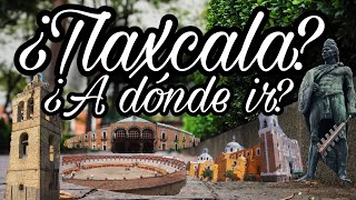 📍15 LUGARES que DEBES VISITAR en TLAXCALA [upl. by Haras109]