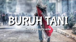 BURUH TANI  MARJINAL  COVER BY REGITA ECHA LYRIC [upl. by Aneerak500]