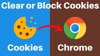 How To Clear Or Block Cookies in Google Chrome [upl. by Tessil]