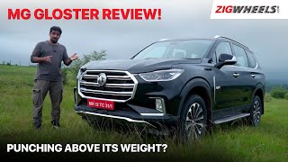 🚙 MG Gloster SUV Review  Big Brawny Benchmark  Zigwheelscom [upl. by Gonyea59]