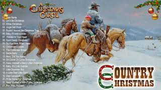 Classic Country Christmas Songs 🎄 Country Carols Music Playlist 🎄 Best Country Xmas Music [upl. by Idnar]