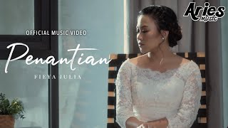 Fieya Julia  Penantian Official Music Video [upl. by Mckeon]