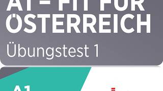 A1 – Fit für Österreich Hören OeIF A1 Uebungstest 1 NEW [upl. by Hoffmann]