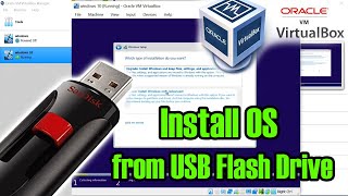 How to Install OS from a bootable USB Drive in Oracle VM VirtualBox on Windows 10 [upl. by Englebert173]