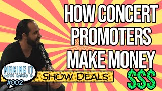 How Concert Promoters Make Money  Ancillary Revenue  Show Deals Ep002 [upl. by Ithsav166]