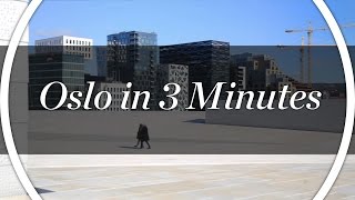 Oslo in 3 minutes old version [upl. by Nowed]