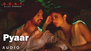 Diljit Dosanjh Pyaar Audio  Diljit Dosanjh  GOAT  Latest Punjabi Song 2020 [upl. by Heisser413]