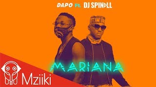 Dapo  Mariana Song with Lyrics Ft DJ Spinall [upl. by Isabel]