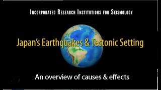 Japan—Earthquakes amp Tectonics Educational [upl. by Odla]