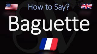 How to Pronounce Baguette CORRECTLY French Pronunciation [upl. by Eiznik594]