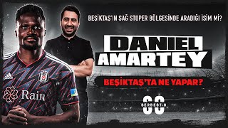 Daniel Amartey Beşiktaşta Ne Yapar [upl. by Kcirdes]