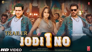 JODI NO 1  Trailer  Govinda  Salman Khan  Sonakshi Sinha  Katrina Kaif  David Dhawan  2024 [upl. by Melia440]